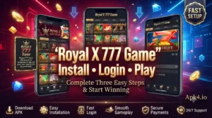 Download Royal X 777 Latest APK Now to Play Games Fast Now 2